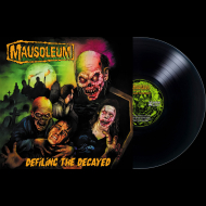 MAUSOLEUM Defiling the Decayed LP BLACK [VINYL 12"]